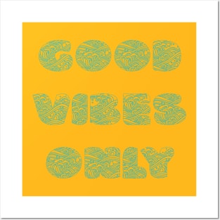 Good Vibes Only Posters and Art